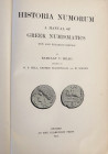 Head V.B. Historia Nummorum A Manual of Greek Numismatics new and enlarged edition. Oxford 1911. Tela ed. Con titolo in oro al dorso, pp. 966, ill. In...