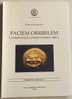 Italiano G. Faciem Orribilem. La Medusa sulla Monetazione Greca. Nummus et Historia V Circolo Numismatico “Mario Rasile” Formia 2001. Brossura ed. pp....