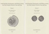 Malek Hodge Mehdi. Arab-Sasanian Numismatics and History during the Early Islamic Period in Iran and Iraq. London, RNS Special Publication 55. Tela ed...