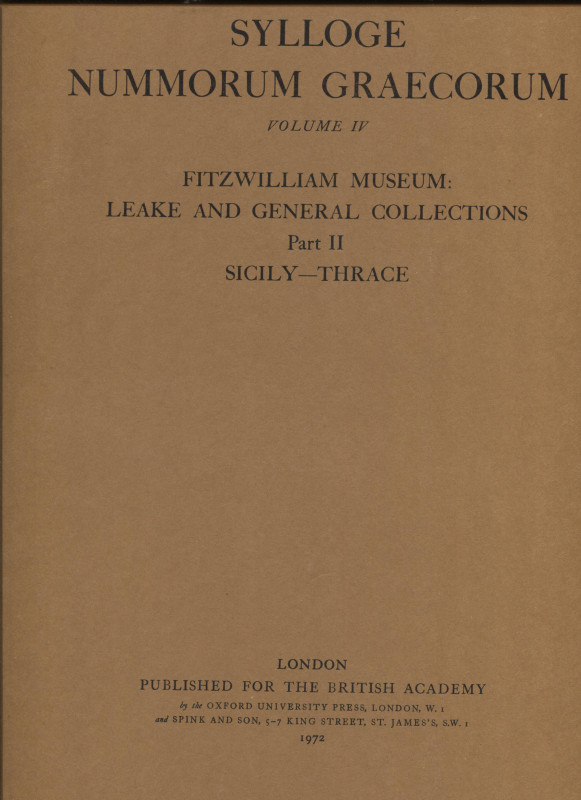 SYLLOGE NUMM. GRAECORUM. Vol. IV. Fitzwilliam Museum: Leake and general collecti...