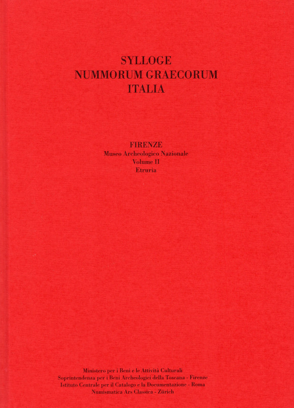 SYLLOGE NUMMORUM GRAECORUM. Italia. Museo Archeologico Nazionale di Firenze. Vol...