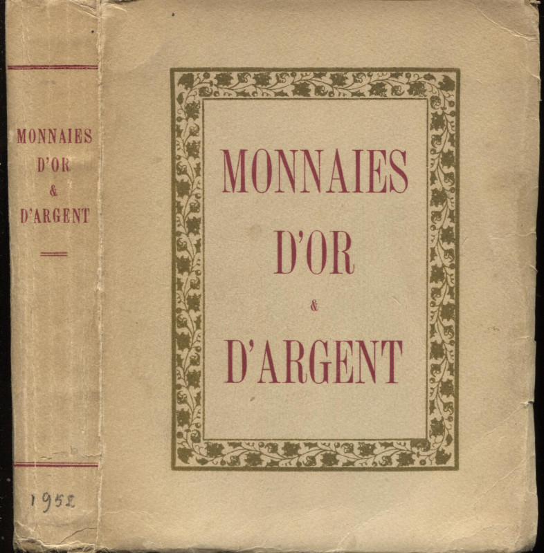 TARDY. - Monnaies d’Or & d’Argent. Paris, 1951. Pp. 244, tavv. 22 a colori. ril....