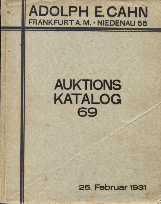 CAHN E. A. - Katalog, 69. Frankfurt am Main, 26 – Februar, 1931. Sammlung Freihe...