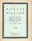 RATTO M. – Milano, 1948. Listino I a prezzi fissi. Monete greche, Romane imperiali, Medioevali italiane e estere in oro – argento – bronzo. Pp. 8, nn....