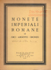 RATTO M. - Milano, 19 – Gennaio, 1956. Monete imperiali romane. Pp. 48, nn. 383, tavv. 15,ril. ed. buono stato, lista prezzi Val. Spring, 558