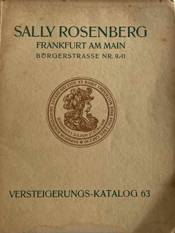 Rosenberg S. Katalog No. 63 Sammlung von Gold-und Silbermunzen und Medaillen Fra...