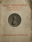 Rosenberg S. Katalog No. 66. Sammlung von Gold- und Silbermunzen und Medaillen, zum Teil aus dem Besitze eines mitteldeutschen Furstenhauses u. A.. Fr...