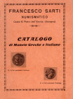 SARTI F. - Bologna, 1933. Catalogo 17 a prezzi fissi. Monete greche e italiane. pp. 44, nn. 1107. Ril. ed. ottimo stato, raro.