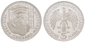 Bundesrepublik (DM)
 5 DM Gedenkmünze 1969 F Mercator mit langem R Jaeger 400 Anm. PP