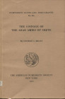 MILES, G. C. - The coinage of the arab amirs of Crete. N.N.M. 160. New York, 1970. pp. 86, tavv. 9. ril. editoriale, buono stato, importante e raro.