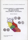 CHIMIENTI M . - L'evoluzione e la diffusione del bolognino dall'Emilia all'Italia. Vicenza, 2005. pp. 30, ill nel testo b\n. ril ed ottimo stato.
