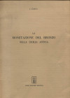 GABRICI E. - La monetazione del bronzo nella Sicilia antica. Bologna, 1969.B114 pp. 210, + 2, tavv. 10 + 1 di monogrammi + ill nel testo. ril ed buono...