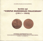 RUOTOLO G. - LOMBARDI L. - Scritti sul " Corpus Nummorum Italiacorum" 1911 - 1954. Vicenza, 2010. pp. 155. ril ed ottimo stato