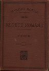GNECCHI F. - Monete romane. Milano, 1900. pp. xxvii - 367, tavv. 25, + 90 ill. nel testo. ril. editoriale, sciupata, copertina staccata dal testo. buo...