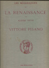 HEISS A. - Les medailleurs de la renaissance; VITTORE PISANO. Bologna, 1970. pp. 48, tavv. 11 + 63 ill nel testo. ril ed sciupata interno ottimo stato...