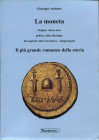 AMISANO G. – La moneta; origine, valori, arte, politica, falsi, ideologie: dai segni di valore etruschi a ….. Tangentopoli. Serravalle, 2001. Pp. 286,...