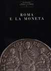 BALBI de CARO. Roma e la moneta. Vol. I. Milano, 1993. pp. 239, tavv. e ill a colori con splendidi ingrandimenti. ril ed ottimo stato.
