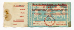 Yugoslavia General Command of Slovenian Partisans in Ljubljana certificate 1942
P# S128, 12780; With 2 Signatures; Pinholes, Torn Corner; AUNC