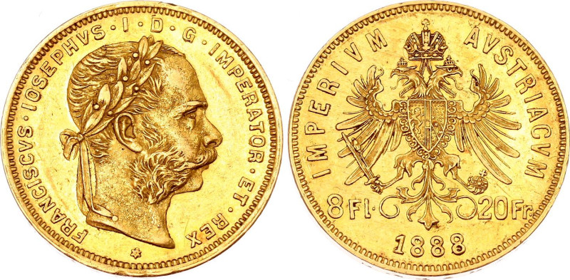 Austria 8 Florin / 20 Francs 1888
KM# 2269, N# 17723; Gold (.900) 6.45 g; Franz...