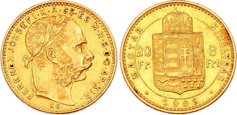 Hungary 8 Forint / 20 Francs 1889 KB
KM# 467, N# 28071; Gold (.900) 6.45 g; Fra...