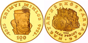 Hungary 100 Forint 1966 BP
KM# 569, ÉH# 1553, H# 2359, N# 33124; Gold (.900) 8.41 g., Proof; 400th Anniversary - The Death of Zrinyi Miklós; Budapest...