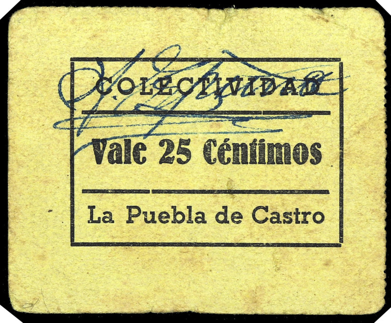 La Puebla de Castro. Colectividad. 25 céntimos. (T. 330a) (KG. 608a) (RGH. 4312)...