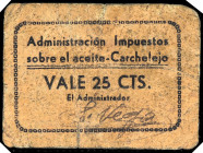 Carchelejo (Jaén). Administración de Impuestos sobre el aceite. 25 céntimos. (KG. 243) (RGH. 1654). Cartón. Muy raro. BC+.