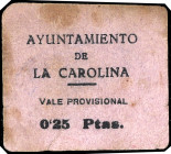 La Carolina (Jaén). Ayuntamiento. 25 céntimos. (KG. 246) (RGH. 1664). 1ª emisión. Rarísimo. MBC-.