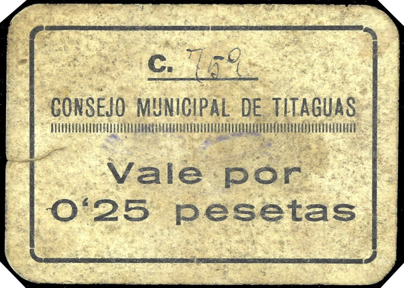 Titagües o Titaguas (Valencia). Consejo Municipal. 25 céntimos. (T. 1375) (KG. f...