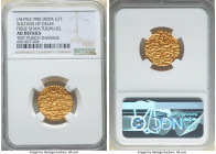 Sultans of Delhi. Firuz Shah Tughluq gold Tanka ND (AH 752-790 / AD 1351-1388) AU Details (Test Punch Damage) NGC, No mint, Fr-481. 

HID09801242017

...