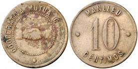 Manlleu. Cooperativa "Mutua Católica". 10 céntimos. (AL. 2961). 9 g. Borrada la palabra CATÓLICA. Rara. BC+.