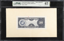 VENEZUELA. Banco Central de Venezuela. 500 Bolivares, ND (1940). P-35p2. Back Proof. PMG Superb Gem Uncirculated 67 EPQ.
Printed by ABNC. This back p...