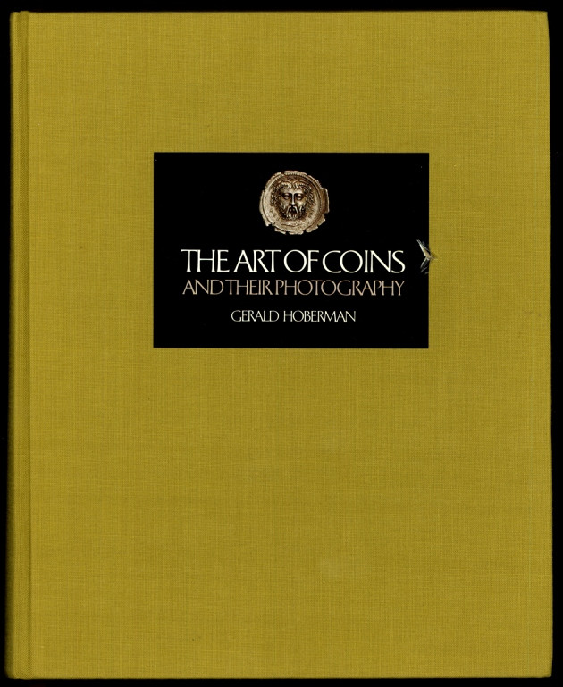 ALLGEMEIN. 
Einführungen, Anleitungen, etc.. 
HOBERMAN, G. The Art of Coins an...