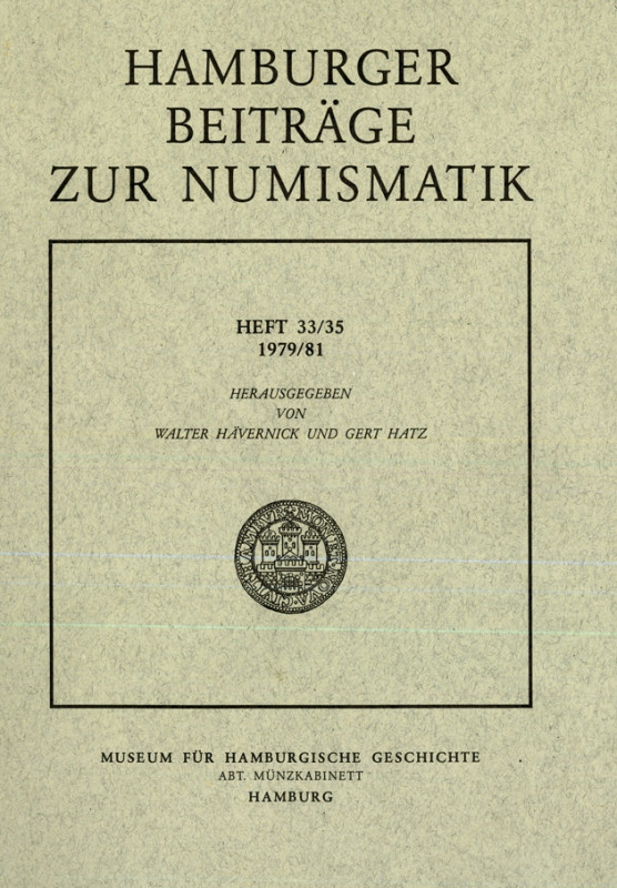 ZEITSCHRIFTEN und PERIODICA. 
HAMBURGER BEITRÄGE ZUR NUMISMATIK. Heft 33/35, 19...