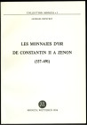 ANTIKE. 
Römer. 
DEPEYROT, G. Les monnaies d'or de Constantin II. \'e0 Z\'e9non. Goldmünzen. Jeder Typ abgebildet. Auf den 29 Tf. 800 Typen abgebild...