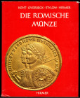 ANTIKE. 
Römer. 
KENT / OVERBECK / STYLOW / HIRMER. Die römische Münze, München 1973. 196&nbsp;S., 172&nbsp;Tf., 26&nbsp;Farb-Tf., insges. 1446&nbsp...