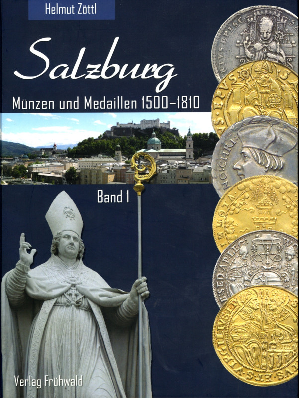 RDR-Habsburgische Länder. 
Salzburg. 
ZÖTTL, H. Salzburg, Münzen u. Medaillen ...