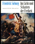 FRANKREICH. 
Revolution 1789 - 1799. 
LOTS. Lot: Sieburg, F., Im Licht und Schatten der Freiheit, Stuttgart 1979, Abosch, H., Die Franzosische Revol...