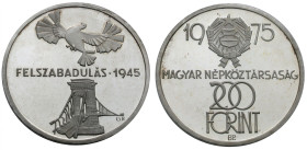 Ungarn, Volksrepublik. 
-. 
AR 200 Forint 1975. Felszabadulas (Befreiung, 1945). Taube über Brücke. 27,87 g. KM&nbsp;#&nbsp;604. 37,0&nbsp;mm. . 
...