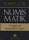 Allgemeine Numismatik. 
GÖBL, R. Numismatik. Grundriß und wissenschaftliches System. München 1987. 315 S. mit vielen Abb., Gln. I 956,00&nbsp;g. .