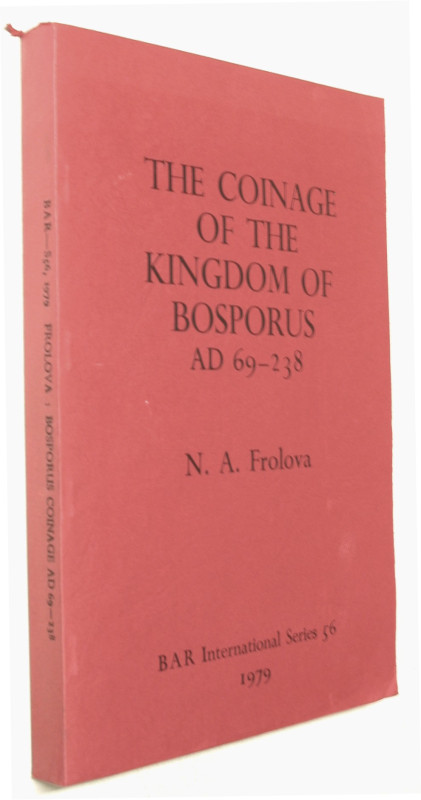 Antike Numismatik. 
FROLOVA, N. The Coinage of the Kingdom of Bosporus A. D. 24...