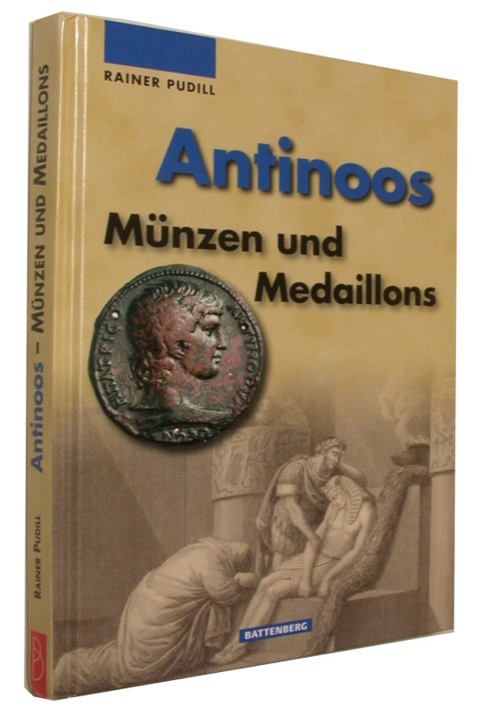 Antike Numismatik. 
PUDILL, R. Antinoos. Münzen und Medaillons. 159 S., Textabb...