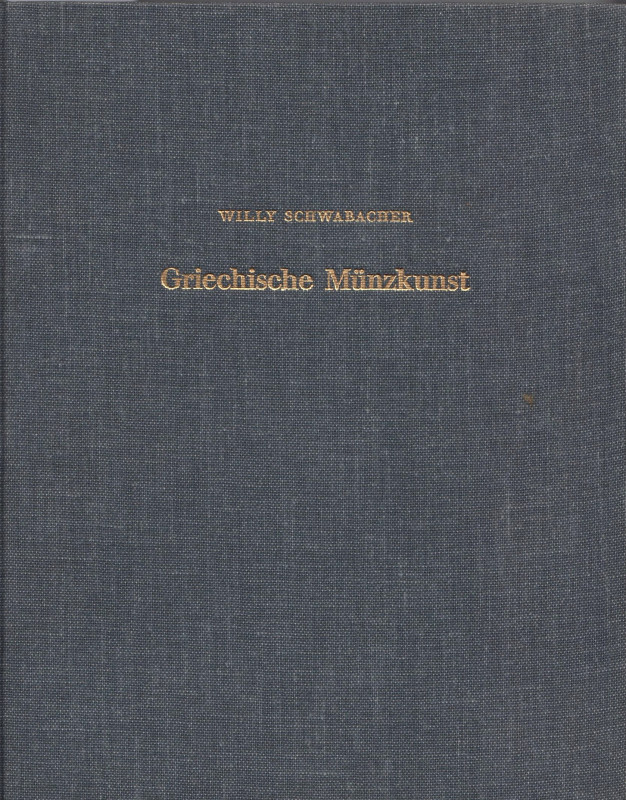 Antike Numismatik. 
SCHWABACHER, W. Griechische Münzkunst. Kurze Kunstgeschicht...