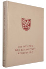 Mittelalterliche und neuzeitliche Numismatik. 
BECKENBAUER, E. Die Münzen der Reichsstadt Regensburg. Bayerische Münzkataloge Bd. 5. Grünwald 1978. 4...