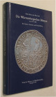 Mittelalterliche und neuzeitliche Numismatik. 
KLEIN, U./RAFF, A. Die Württembergischen Münzen von 1374-1693. Stuttgart 1992. Süddeutsche Münzkatalog...