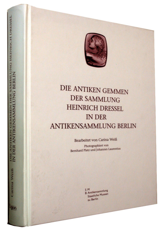 Archäologie. 
WEISS, C. Die antiken Gemmen der Sammlung Heinrich Dressel in der...