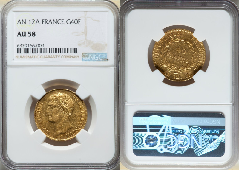 Napoleon gold 40 Francs L'An 12 (1803/1804)-A AU58 NGC, Paris mint, KM652. Two y...