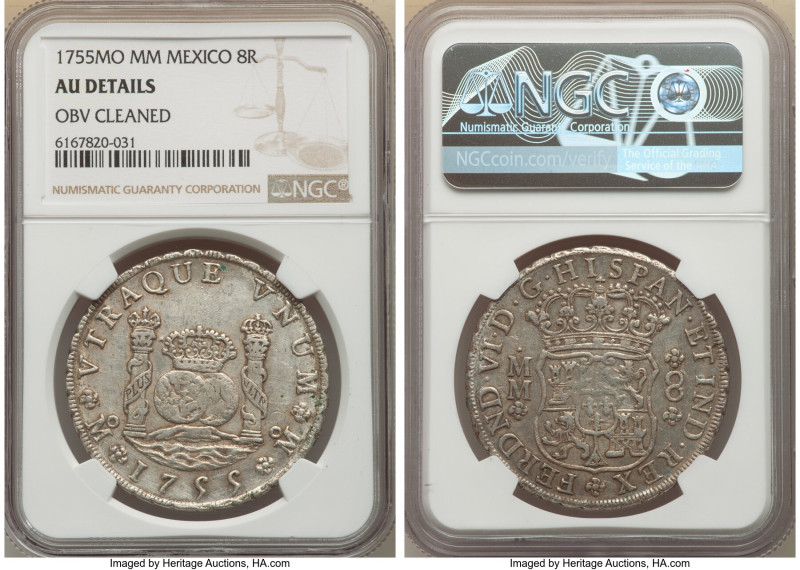 Ferdinand VI 8 Reales 1755 Mo-MM AU Details (Obverse Cleaned) NGC, Mexico City m...