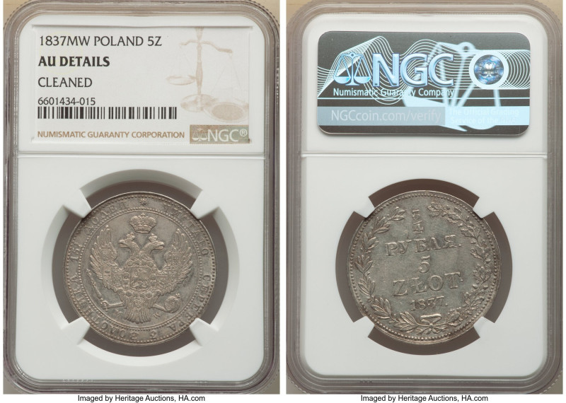 Nicholas I of Russia 5 Zlotych (3/4 Ruble) 1837-MW AU Details (Cleaned) NGC, War...