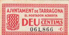 BILLETES. BILLETES LOCALES. 10 Céntimos. Tarragona, Ay. 4 Diciembre 1937. EBC
